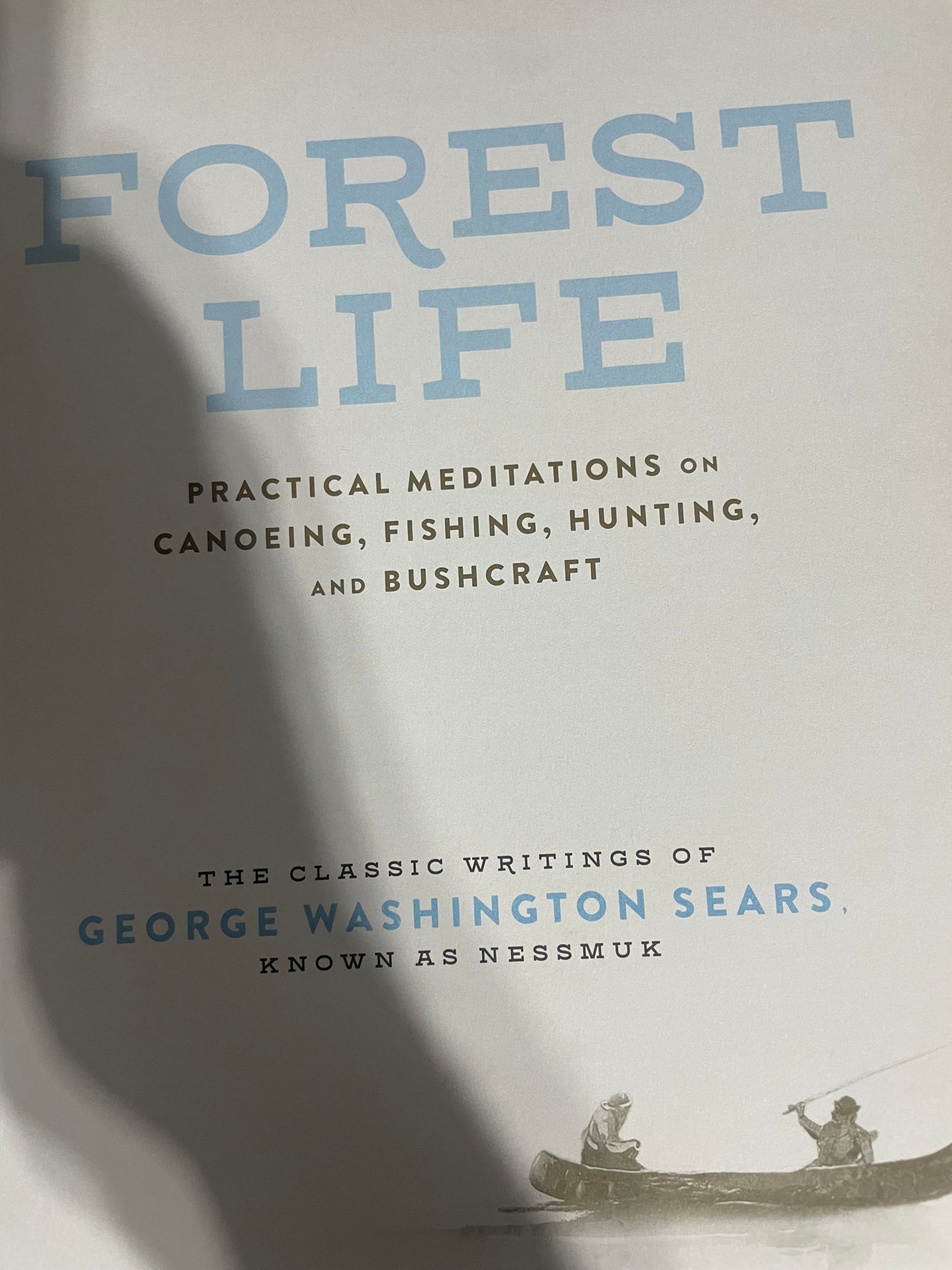 Forest Life. George Washington Sears.